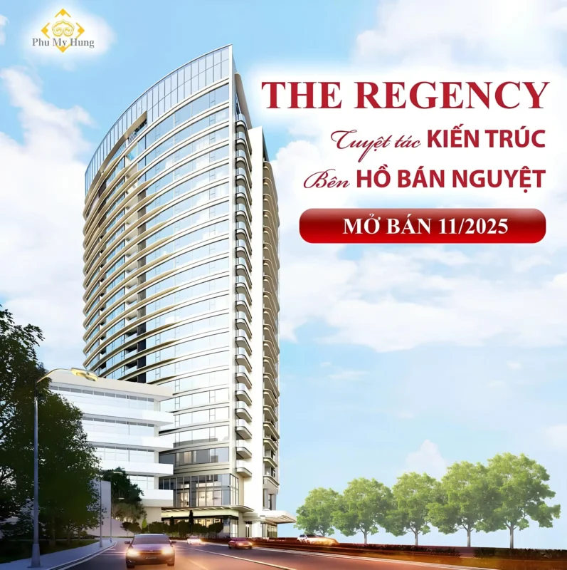 The Regency sẽ được chính thức mở bán vào Tháng 11/2025